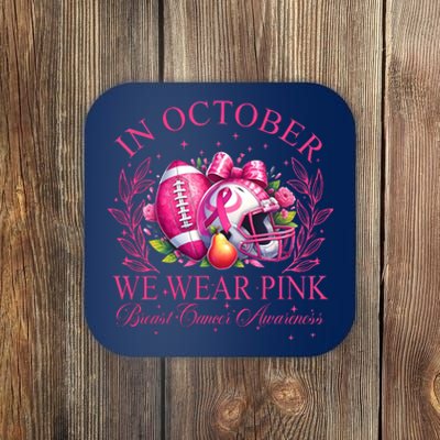 Breast Cancer Football In October We Wear Coaster