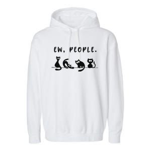 black cat funny wo ew people meowy cat lovers Garment-Dyed Fleece Hoodie