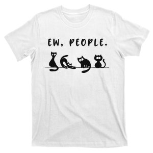 black cat funny wo ew people meowy cat lovers T-Shirt