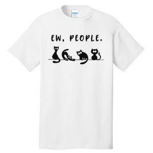 black cat funny wo ew people meowy cat lovers Tall T-Shirt