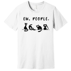 black cat funny wo ew people meowy cat lovers Premium T-Shirt