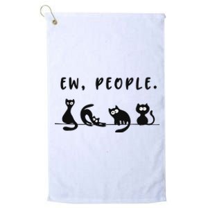 black cat funny wo ew people meowy cat lovers Platinum Collection Golf Towel