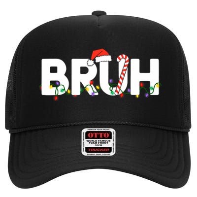 Bruh Christmas Funny Christmas Santa High Crown Mesh Back Trucker Hat