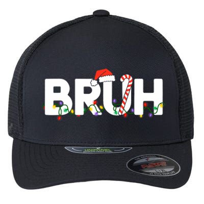 Bruh Christmas Funny Christmas Santa Flexfit Unipanel Trucker Cap