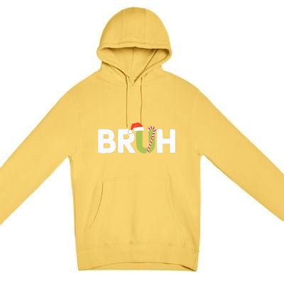 Bruh Christmas Funny Christmas Premium Pullover Hoodie