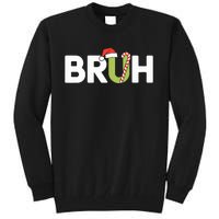 Bruh Christmas Funny Christmas Tall Sweatshirt