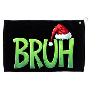 Bruh Christmas Funny Christmas Humor Meme Grommeted Golf Towel