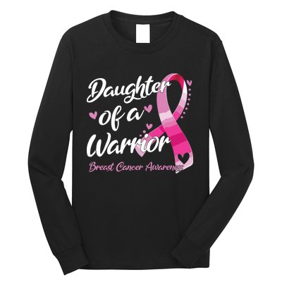 Breast Cancer Fighter Awareness Daughter Of A Warrior Long Sleeve Shirt