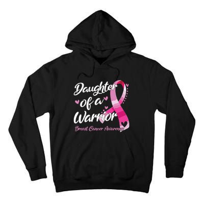 Breast Cancer Fighter Awareness Daughter Of A Warrior Tall Hoodie