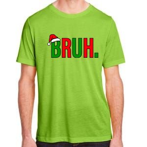 Bruh. Colorful Funny Christmas Adult ChromaSoft Performance T-Shirt