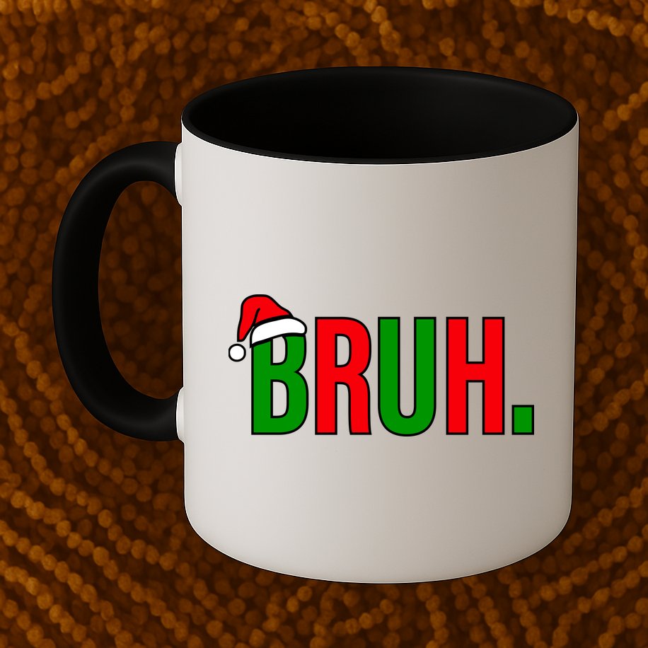 Bruh. Colorful Funny Christmas Mug