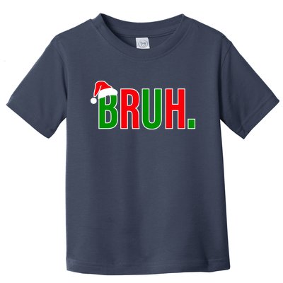 Bruh. Colorful Funny Christmas Toddler T-Shirt