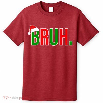 Bruh. Colorful Funny Christmas T-Shirt