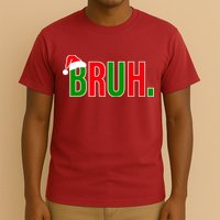 Bruh. Colorful Funny Christmas T-Shirt