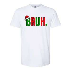 Bruh. Colorful Funny Christmas Softstyle CVC T-Shirt