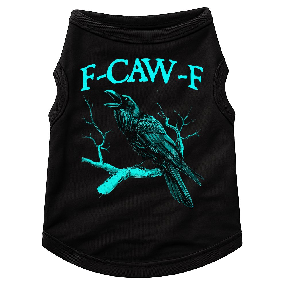 Black Crow F-Caw-F Funny Black Bird Doggie Tank