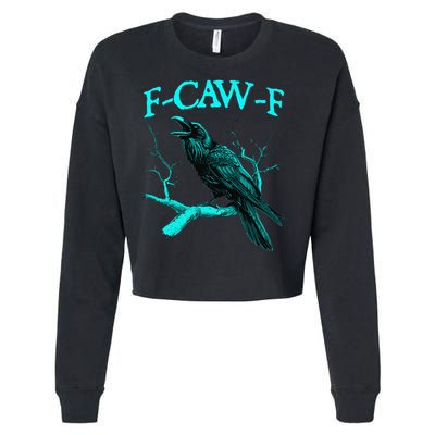 Black Crow F-Caw-F Funny Black Bird Cropped Pullover Crew
