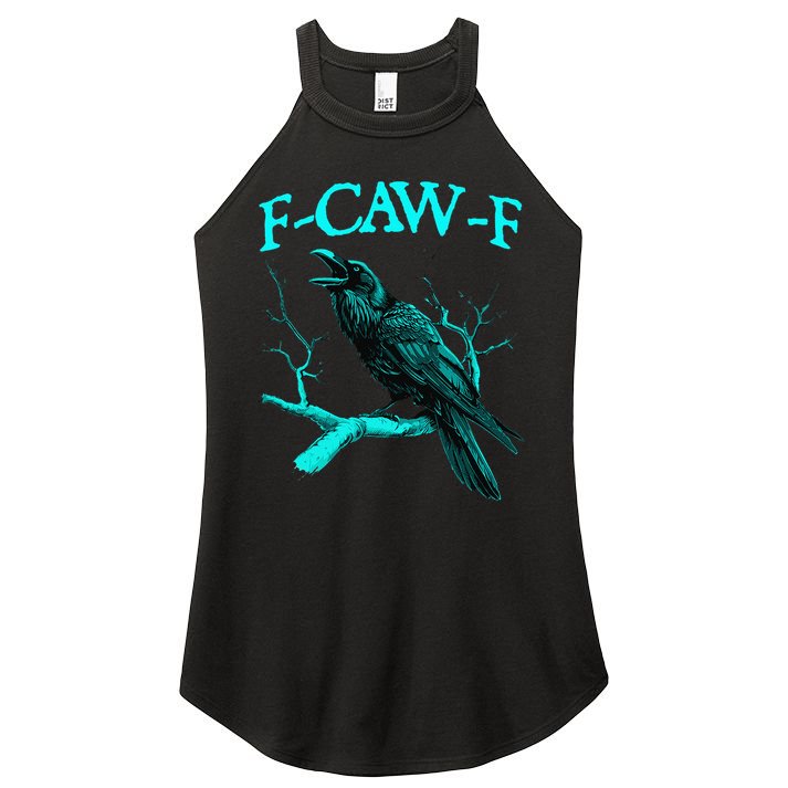 Black Crow F-Caw-F Funny Black Bird Women's Perfect Tri Rocker Tank