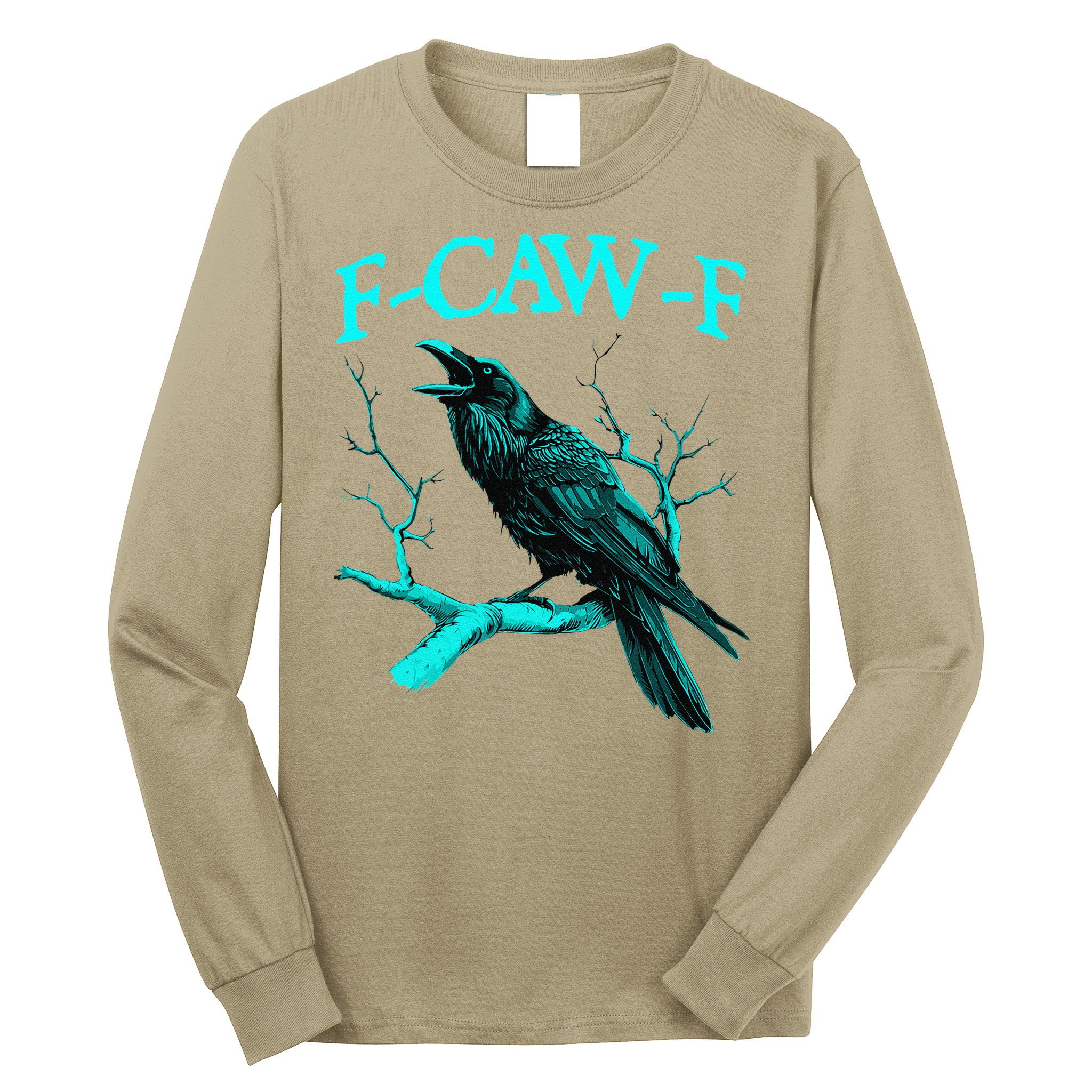 Black Crow F-Caw-F Funny Black Bird Long Sleeve Shirt