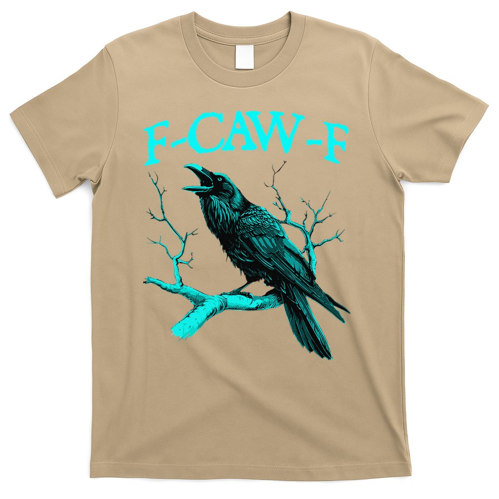 Black Crow F-Caw-F Funny Black Bird T-Shirt