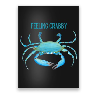 Blue Crab Feeling Crabby Ocean Life Poster