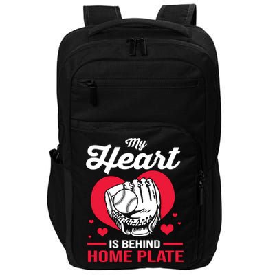 Baseball Catcher For Mom My Heart Is Behind Home Plate Funny Gift Impact Tech Backpack
