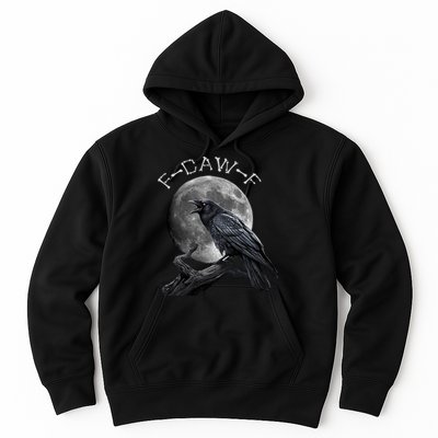 Black Crow, F-Caw-F Funny Black Bird Moon Bird Saying  Hoodie