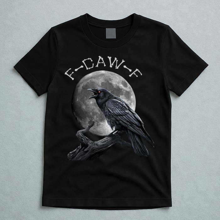 Black Crow, F-Caw-F Funny Black Bird Moon Bird Saying  T-Shirt