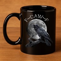 Black Crow, F-Caw-F Funny Black Bird Moon Bird Saying  11oz C Handle Ceramic Mug