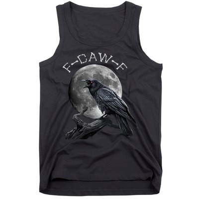 Black Crow, F-Caw-F Funny Black Bird Moon Bird Saying  Tank Top
