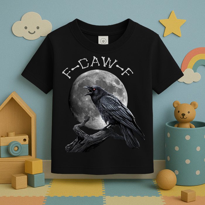 Black Crow, F-Caw-F Funny Black Bird Moon Bird Saying  Toddler T-Shirt