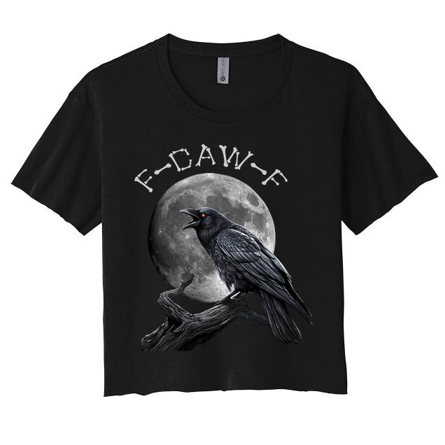 Black Crow, F-Caw-F Funny Black Bird Moon Bird Saying  Crop Top