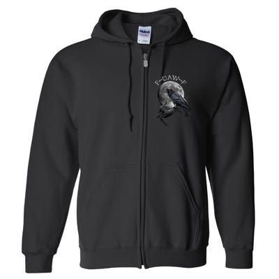 Black Crow, F-Caw-F Funny Black Bird Moon Bird Saying  Full Zip Hoodie