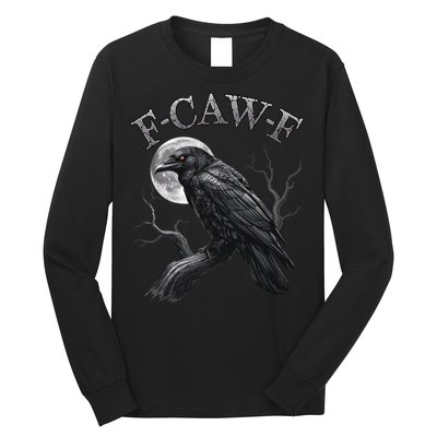 Black Crow, F-Caw-F Funny Black Bird Moon Gothic Adult Humor Long Sleeve Shirt