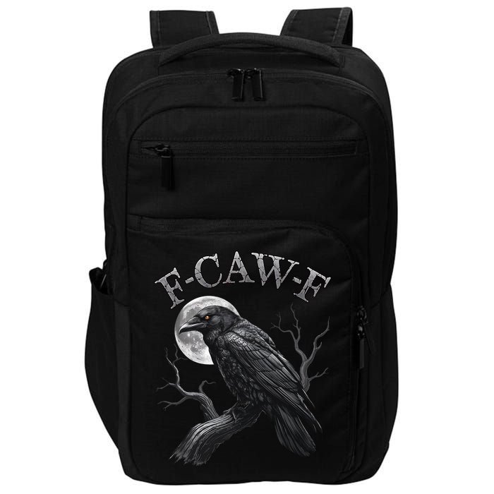 Black Crow, F-Caw-F Funny Black Bird Moon Gothic Adult Humor Impact Tech Backpack