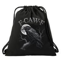 Black Crow, F-Caw-F Funny Black Bird Moon Gothic Adult Humor Drawstring Bag