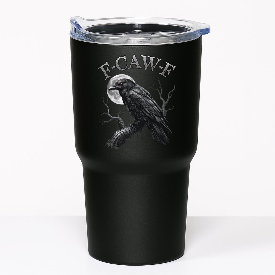Black Crow, F-Caw-F Funny Black Bird Moon Gothic Adult Humor Tumbler