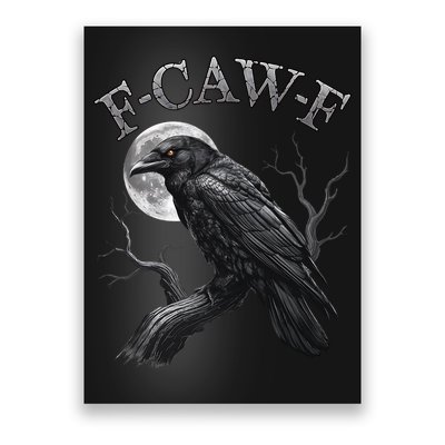 Black Crow, F-Caw-F Funny Black Bird Moon Gothic Adult Humor Poster