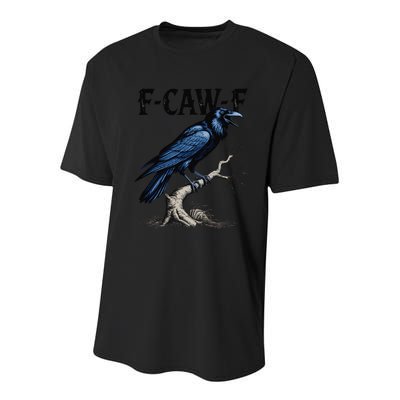 Black Crow F-Caw-F Funny Black Bird Youth Performance Sprint T-Shirt