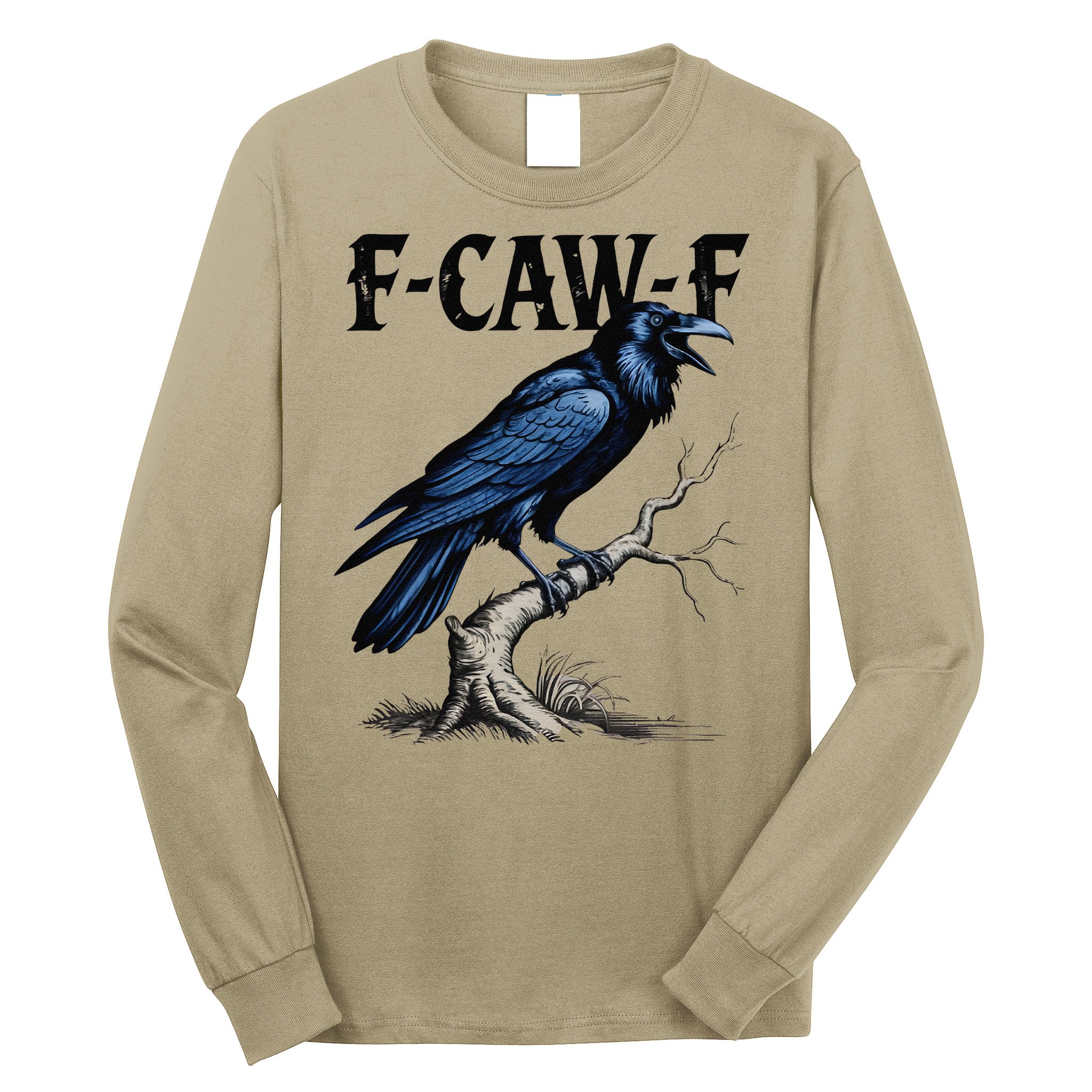 Black Crow F-Caw-F Funny Black Bird Long Sleeve Shirt