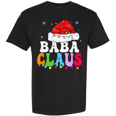 Baba Claus Funny Xmas Family Matching Grandma Christmas Garment-Dyed Heavyweight T-Shirt