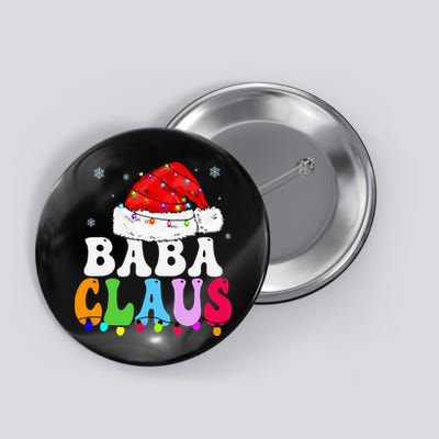 Baba Claus Funny Xmas Family Matching Grandma Christmas Button