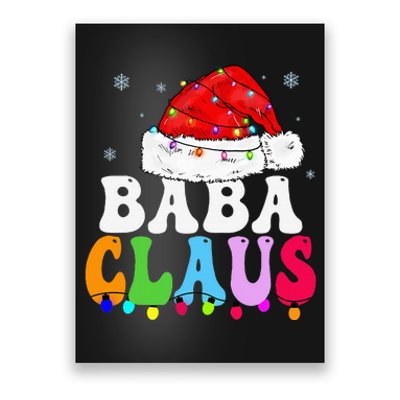 Baba Claus Funny Xmas Family Matching Grandma Christmas Poster