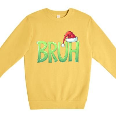 Bruh Christmas Funny Christmas Humor Meme Premium Crewneck Sweatshirt