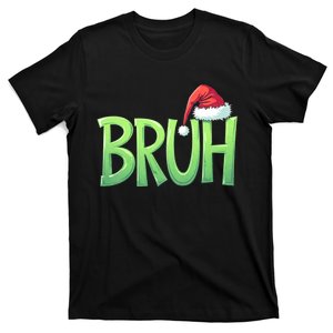 Bruh Christmas Funny Christmas Humor Meme T-Shirt