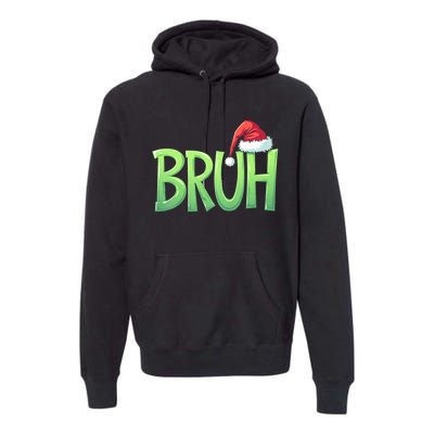 Bruh Christmas Funny Christmas Humor Meme Premium Hoodie