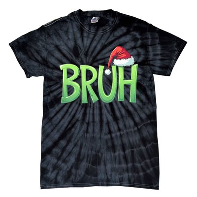 Bruh Christmas Funny Christmas Humor Meme Tie-Dye T-Shirt