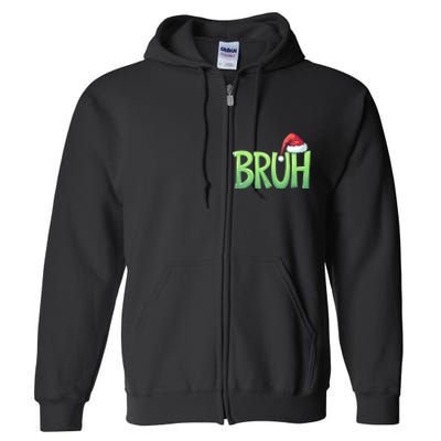 Bruh Christmas Funny Christmas Humor Meme Full Zip Hoodie