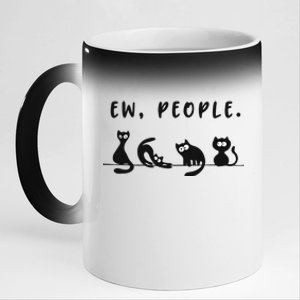 Black Cat Funny Ew People Meowy Cat Lovers 11oz Black Color Changing Mug