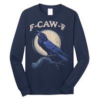 Black Crow F-Caw-F Funny Bird Moon Long Sleeve Shirt